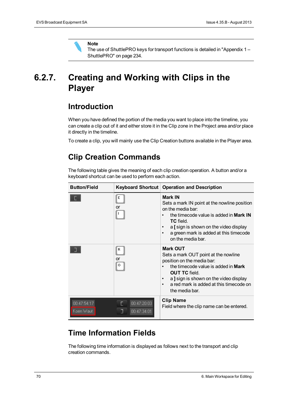 Creating and working with clips in the player, Introduction, Clip creation commands | Time information fields | EVS XEDIO CleanEdit Version 4.35 - August 2013 User Manual User Manual | Page 86 / 256