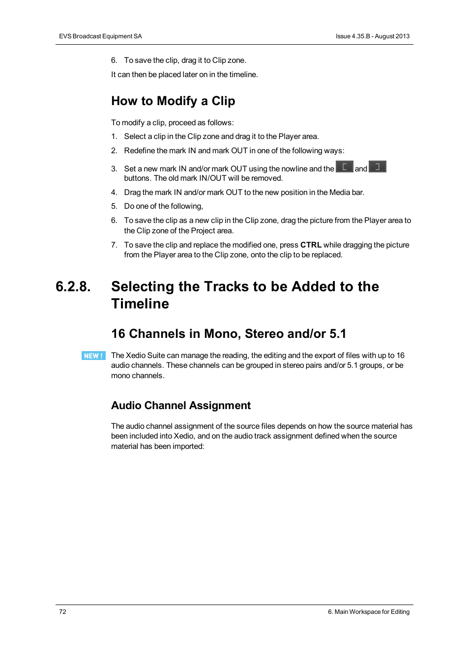 Selecting the tracks to be added to the timeline, How to modify a clip, 16 channels in mono, stereo and/or 5.1 | Audio channel assignment | EVS XEDIO CleanEdit Version 4.35 - August 2013 User Manual User Manual | Page 88 / 256