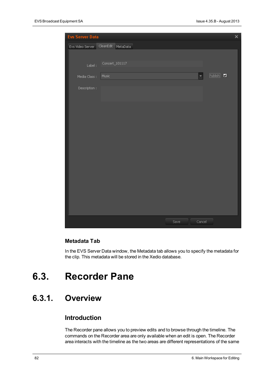 Recorder pane, Overview | EVS XEDIO CleanEdit Version 4.35 - August 2013 User Manual User Manual | Page 98 / 256