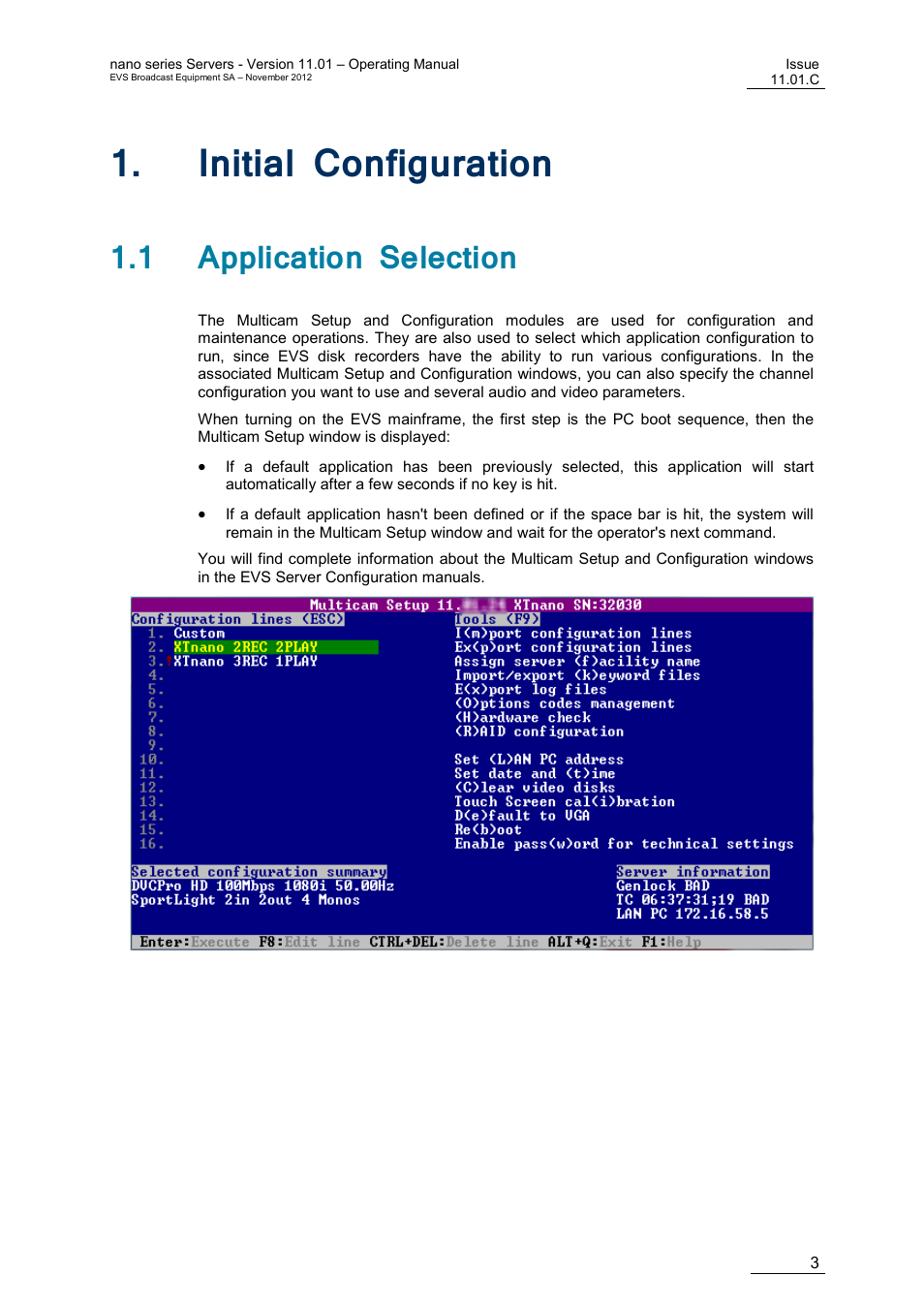 Initial configuration, 1 application selection, Nitial | Onfiguration | EVS XTnano Version 11.01 - November 2012 Operation Manual User Manual | Page 11 / 102