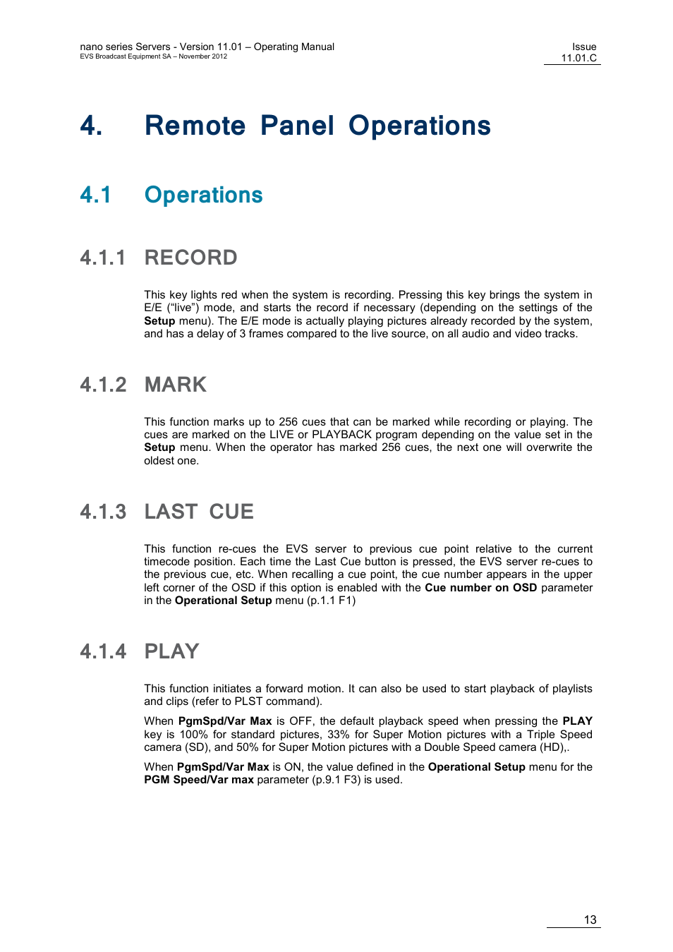 Remote panel operations, 1 operations, 1 record | 2 mark, 3 last cue, 4 play, Emote, Anel, Perations, Record | EVS XTnano Version 11.01 - November 2012 Operation Manual User Manual | Page 21 / 102