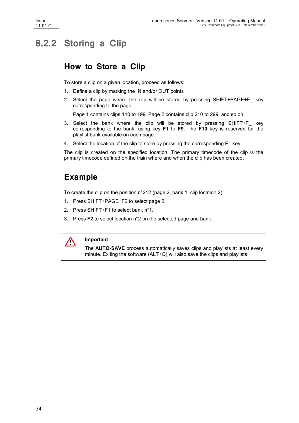 2 storing a clip, How to store a clip, Example | Storing a clip | EVS XTnano Version 11.01 - November 2012 Operation Manual User Manual | Page 42 / 102