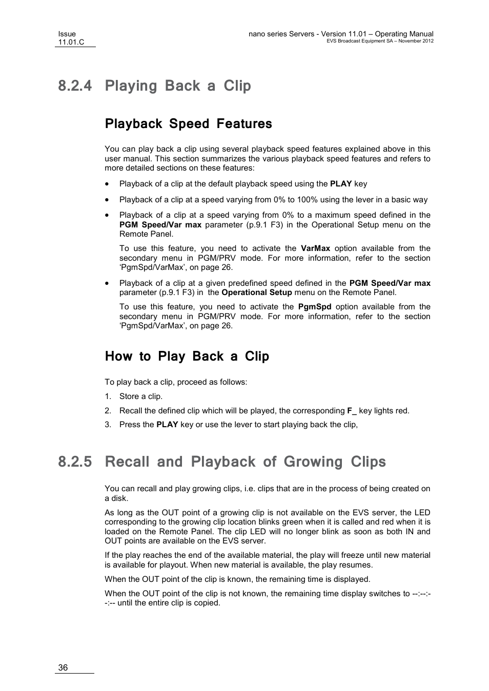 4 playing back a clip, Playback speed features, How to play back a clip | 5 recall and playback of growing clips, Playing back a clip, Recall and playback of growing clips | EVS XTnano Version 11.01 - November 2012 Operation Manual User Manual | Page 44 / 102