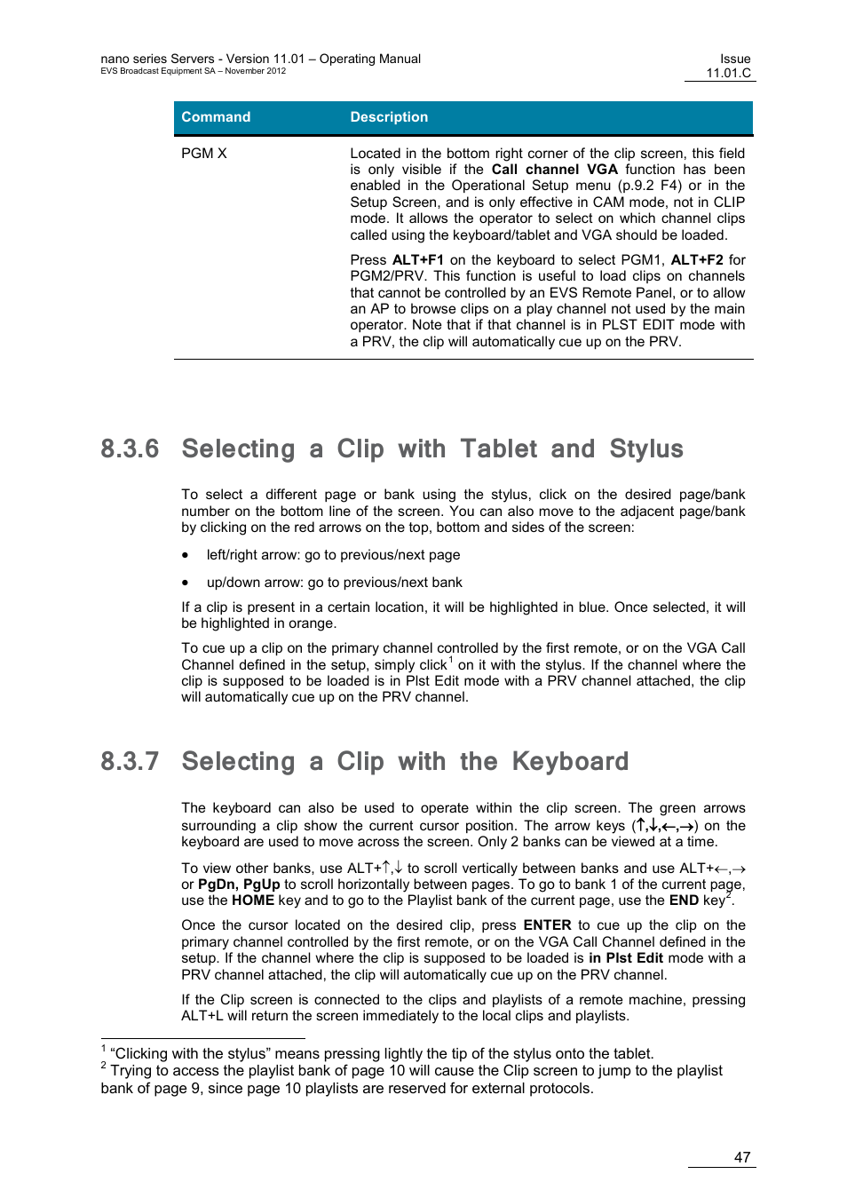 6 selecting a clip with tablet and stylus, 7 selecting a clip with the keyboard, Selecting a clip with tablet and stylus | Selecting a clip with the keyboard | EVS XTnano Version 11.01 - November 2012 Operation Manual User Manual | Page 55 / 102