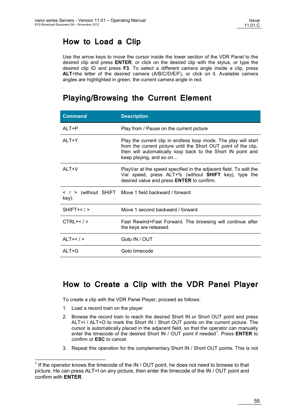 How to load a clip, Playing/browsing the current element, How to create a clip with the vdr panel player | EVS XTnano Version 11.01 - November 2012 Operation Manual User Manual | Page 63 / 102