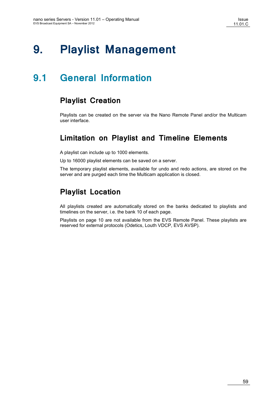 Playlist management, 1 general information, Playlist creation | Limitation on playlist and timeline elements, Playlist location, Laylist, Anagement, 9 ‘playlist management | EVS XTnano Version 11.01 - November 2012 Operation Manual User Manual | Page 67 / 102