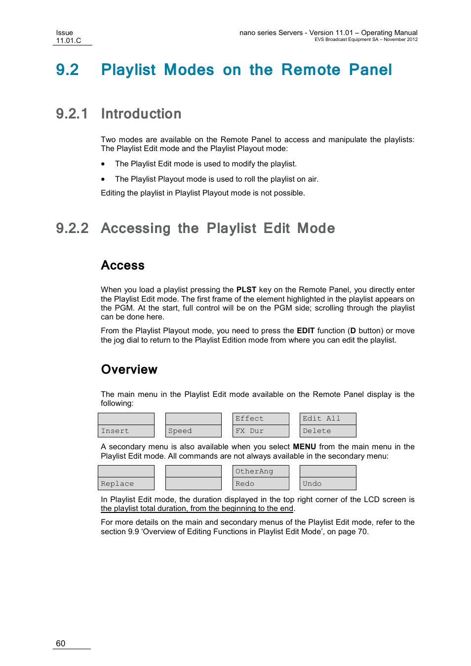 2 playlist modes on the remote panel, 1 introduction, 2 accessing the playlist edit mode | Access, Overview, Introduction, Accessing the playlist edit mode | EVS XTnano Version 11.01 - November 2012 Operation Manual User Manual | Page 68 / 102