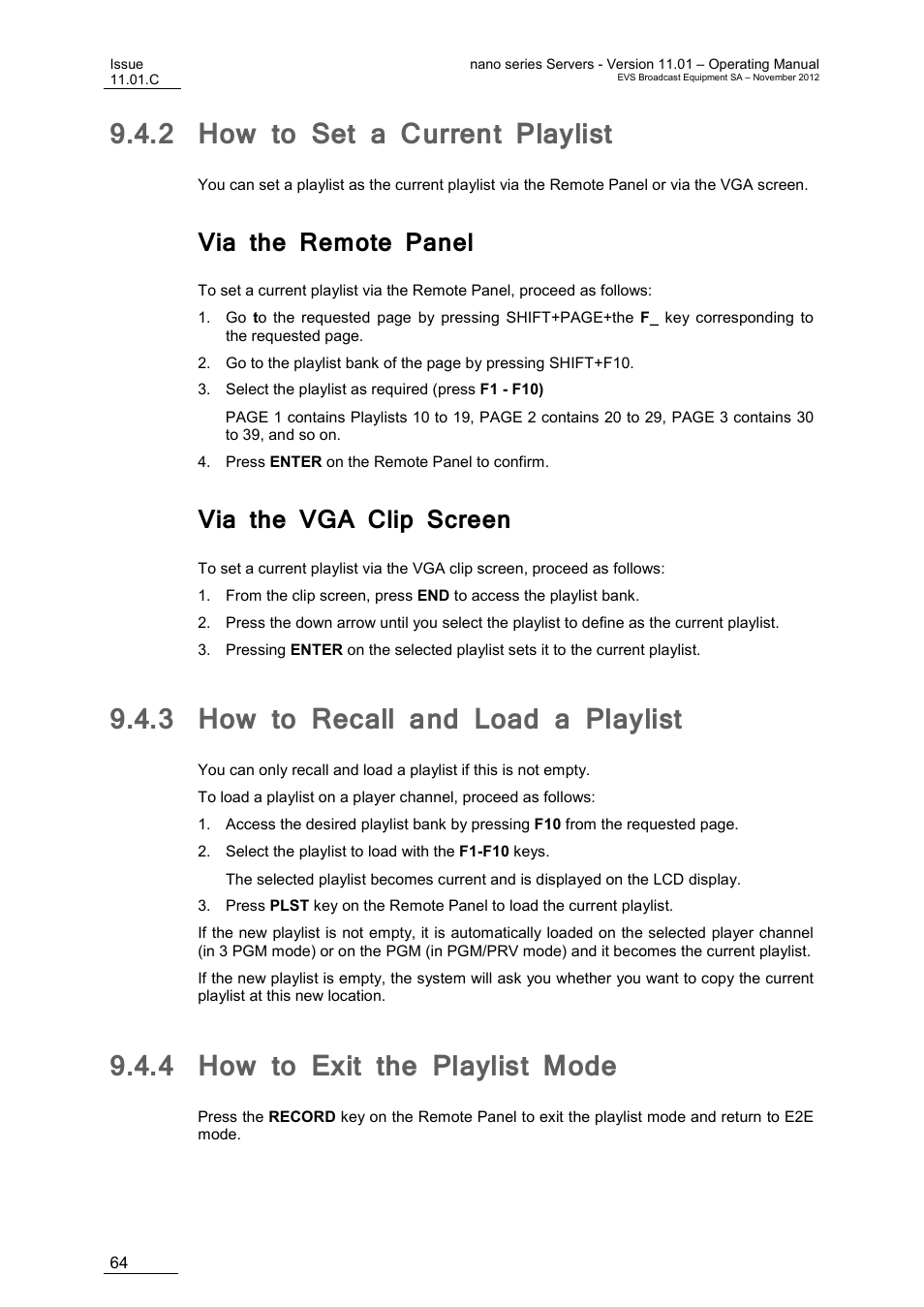 2 how to set a current playlist, Via the remote panel, Via the vga clip screen | 3 how to recall and load a playlist, 4 how to exit the playlist mode, How to set a current playlist, How to recall and load a playlist, How to exit the playlist mode | EVS XTnano Version 11.01 - November 2012 Operation Manual User Manual | Page 72 / 102