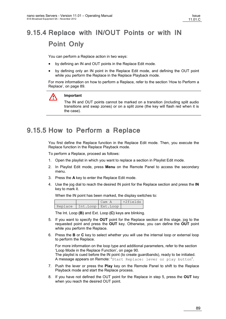 4 replace with in/out points or with in point only, 5 how to perform a replace, Replace with in/out points or with in point only | How to perform a replace | EVS XTnano Version 11.01 - November 2012 Operation Manual User Manual | Page 97 / 102