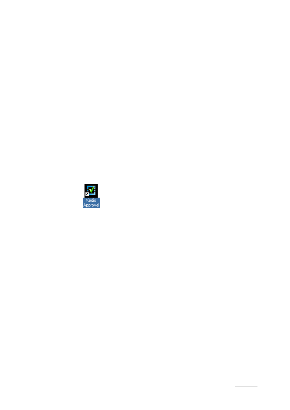 Introduction, 1 purpose, 2 user interface | 1 opening xedio approval, Purpose, User interface, Opening xedio approval, Xedio | EVS Xedio Approval Version 4.1 - December 2011 User Manual User Manual | Page 7 / 33
