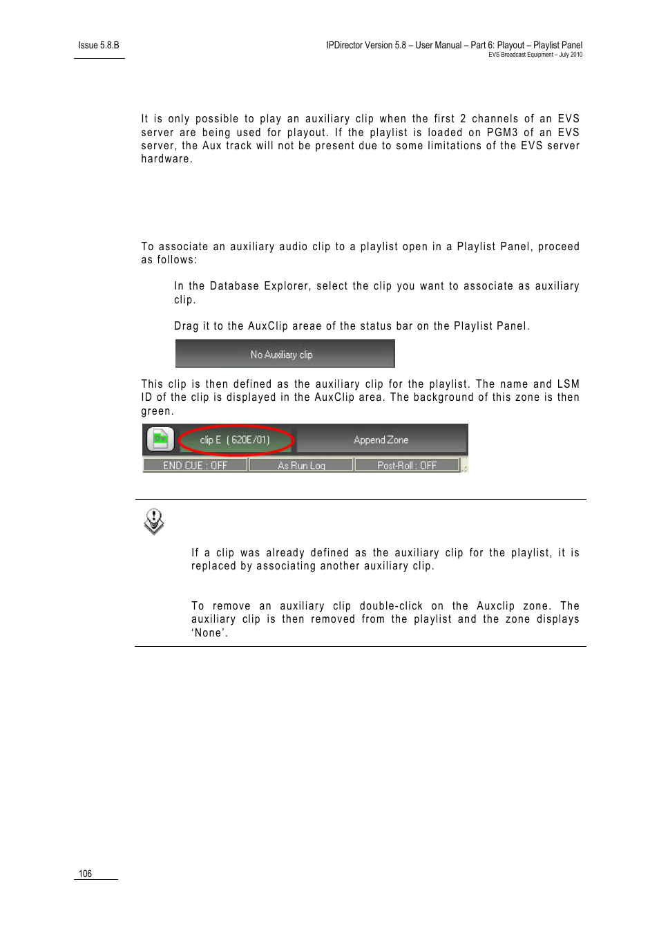 Limitation for the use of an auxiliary clip | EVS IPDirector Version 5.8 - July 2010 Part 6 User's Manual User Manual | Page 117 / 178