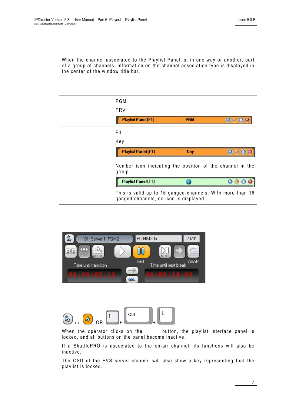 Display gang mode of the channel, 3 channel media and transport functions area, Lock button | Channel media and transport functions area, Lock, Hannel, Edia and, Ransport, Unctions | EVS IPDirector Version 5.8 - July 2010 Part 6 User's Manual User Manual | Page 18 / 178