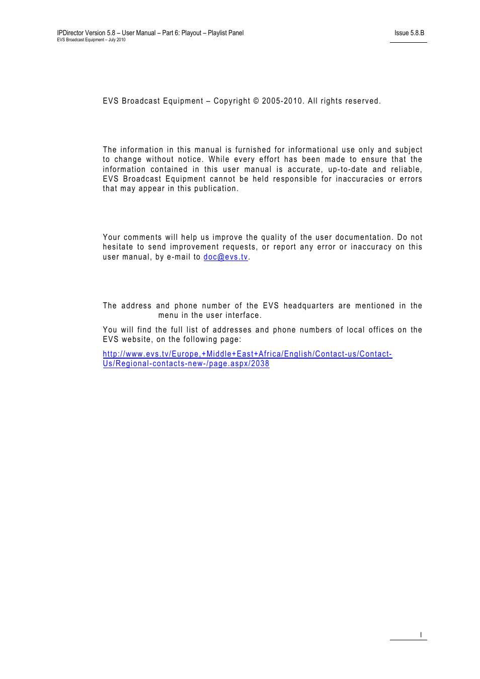 Copyright, Disclaimer, Improvement requests | Regional contacts | EVS IPDirector Version 5.8 - July 2010 Part 6 User's Manual User Manual | Page 2 / 178