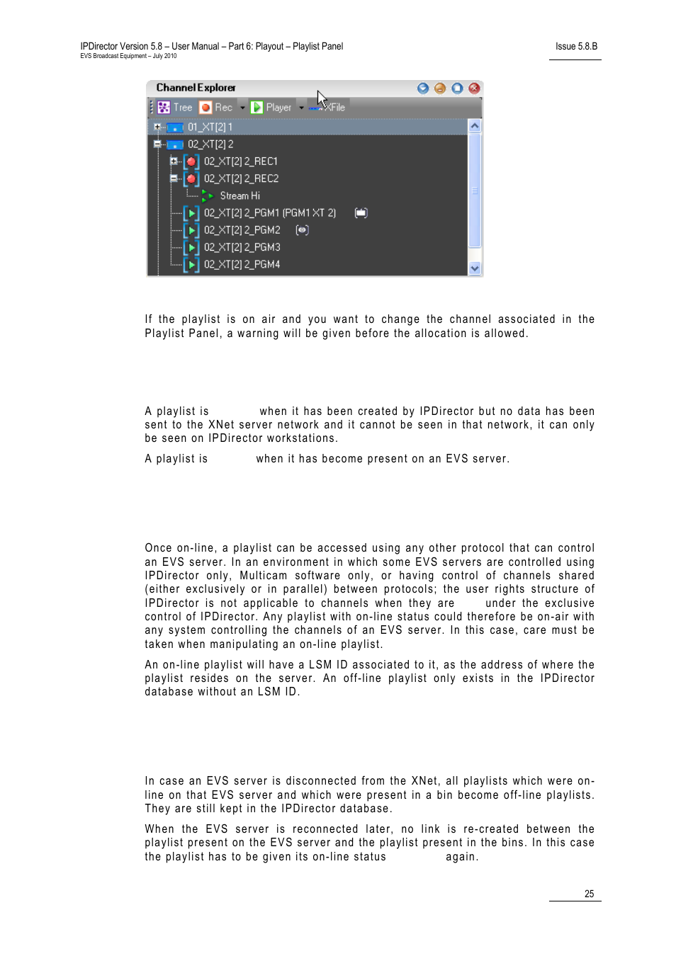 On-air playlist, 4 off-line and on-line playlists, Off-line and on-line playlists | EVS IPDirector Version 5.8 - July 2010 Part 6 User's Manual User Manual | Page 36 / 178