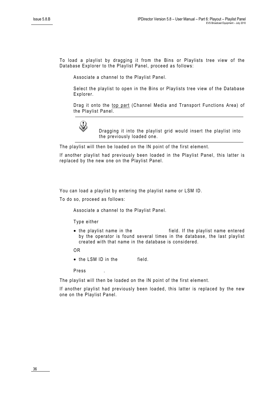 How to load a playlist by a drag-and-drop action | EVS IPDirector Version 5.8 - July 2010 Part 6 User's Manual User Manual | Page 47 / 178