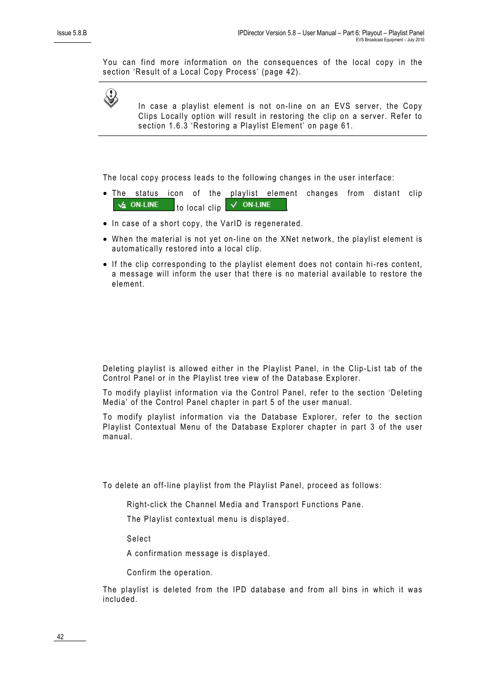 Result of a local copy process, 8 deleting playlists, Various options | How to delete an off-line playlist, Deleting playlists, 8 ‘ deleting playlists, Eleting, Laylists | EVS IPDirector Version 5.8 - July 2010 Part 6 User's Manual User Manual | Page 53 / 178