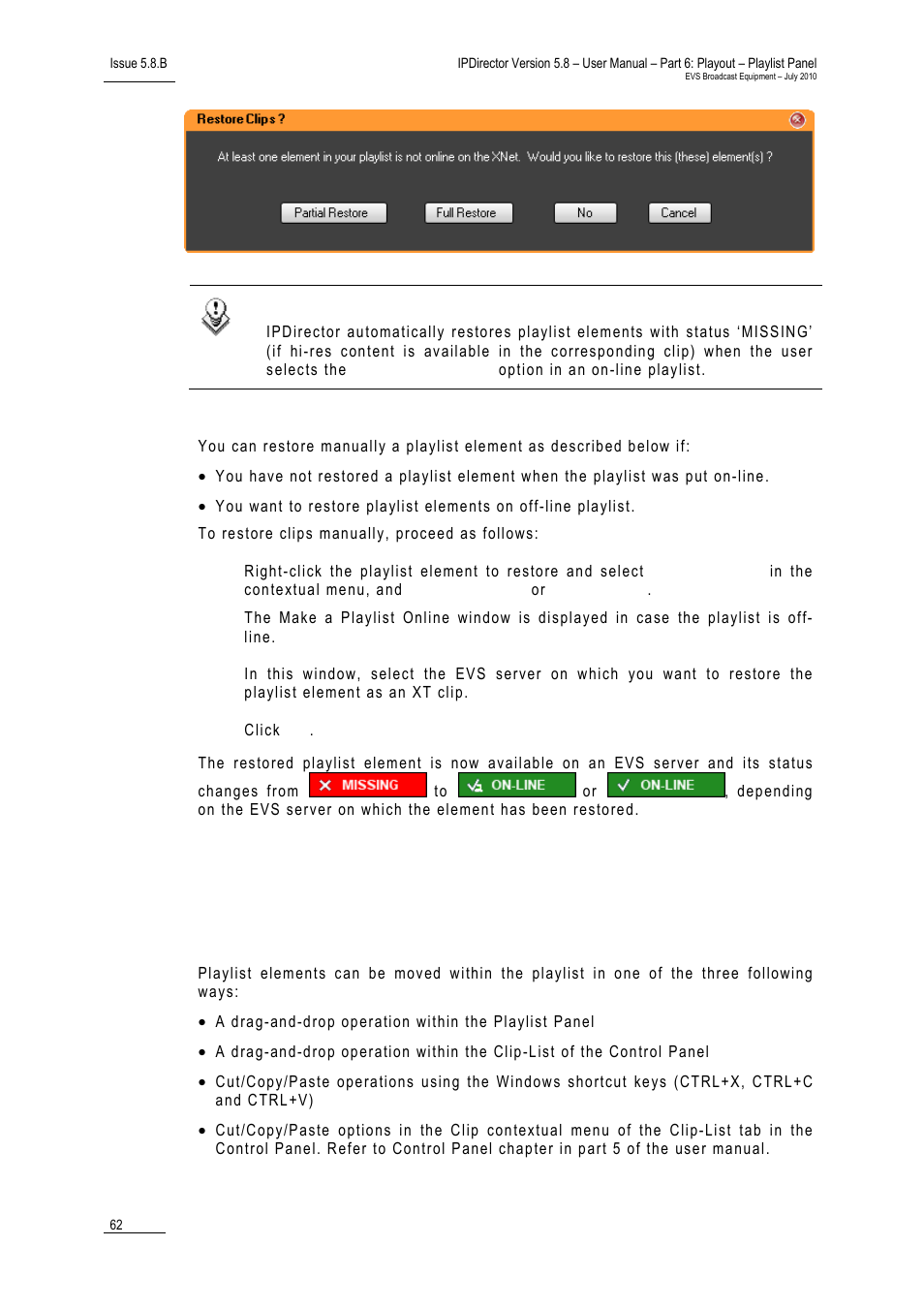 Restoring clips manually, 4 moving elements within a playlist, Possible operations | Moving elements within a playlist, Oving, Lements within a, Laylist | EVS IPDirector Version 5.8 - July 2010 Part 6 User's Manual User Manual | Page 73 / 178