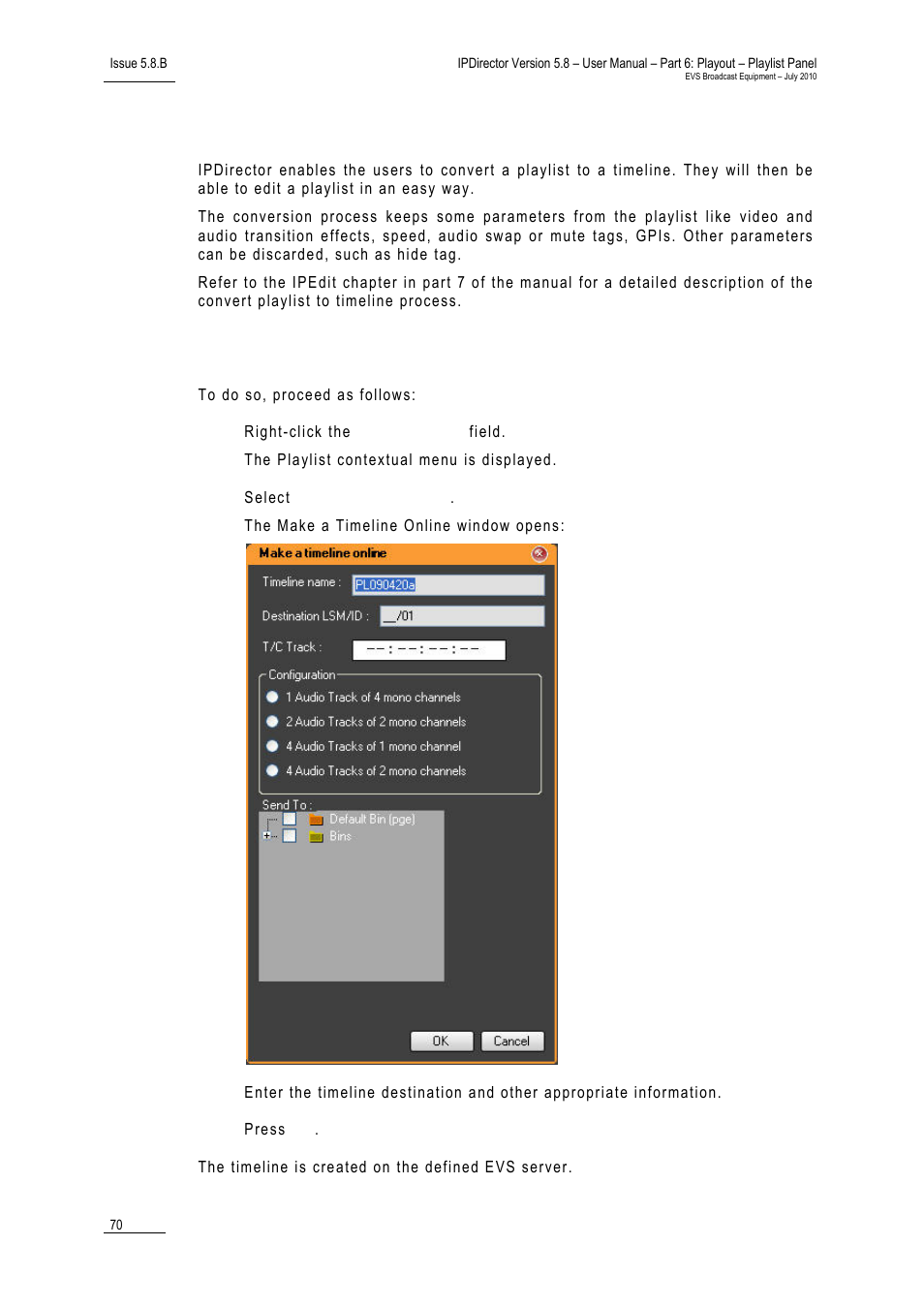 10 converting a playlist to timeline, How to convert a playlist to timeline, Converting a playlist to timeline | 10 c, Onverting a, Laylist to, Imeline | EVS IPDirector Version 5.8 - July 2010 Part 6 User's Manual User Manual | Page 81 / 178