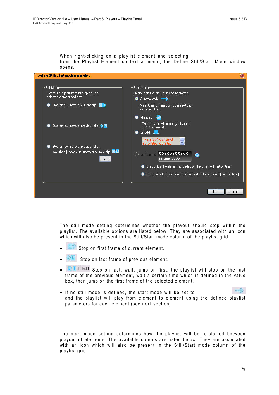 Define still/start mode window, Still mode, Start mode | EVS IPDirector Version 5.8 - July 2010 Part 6 User's Manual User Manual | Page 90 / 178