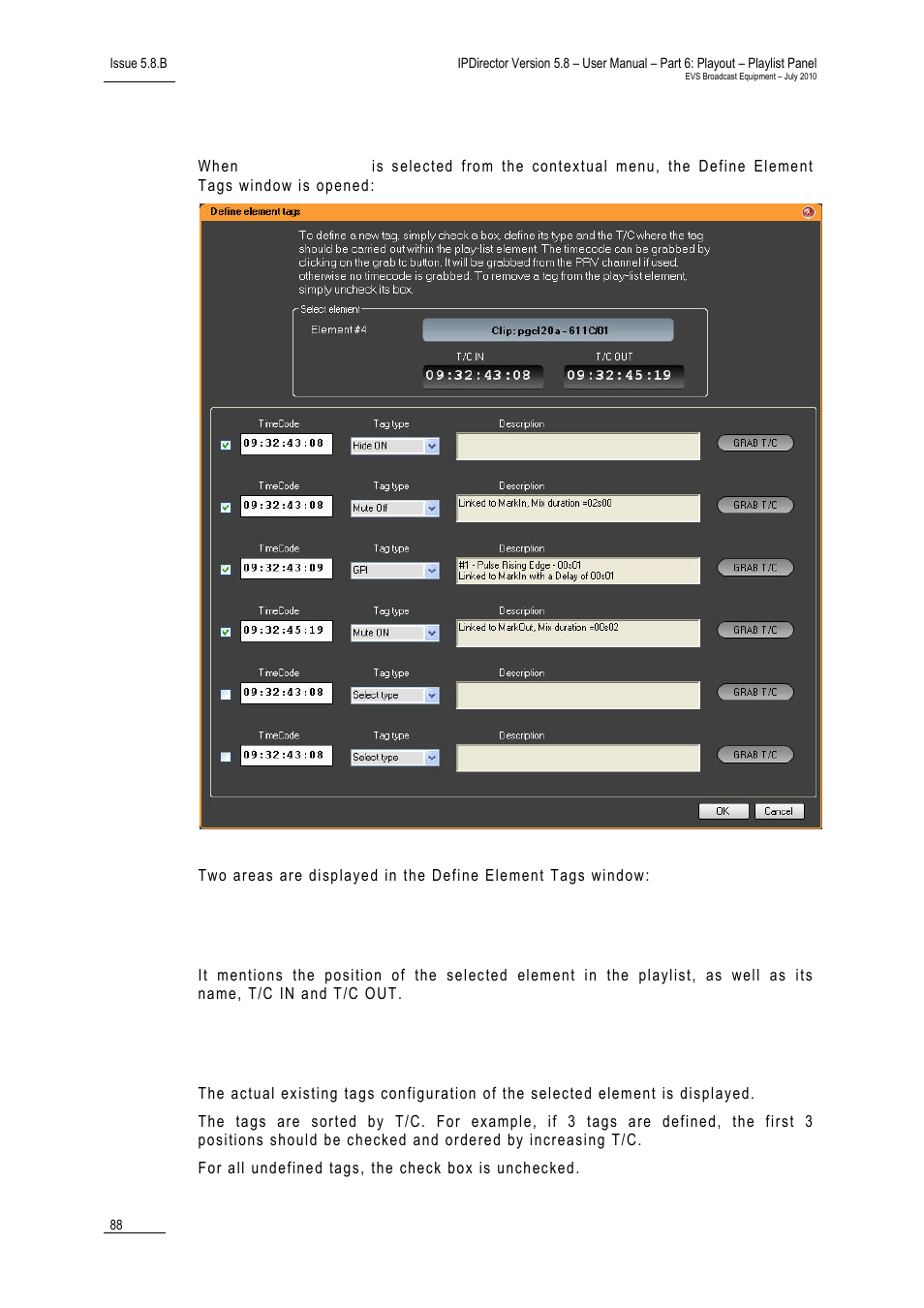 Define element tags window, Select element zone, Tag configuration zone | 88 fo | EVS IPDirector Version 5.8 - July 2010 Part 6 User's Manual User Manual | Page 99 / 178