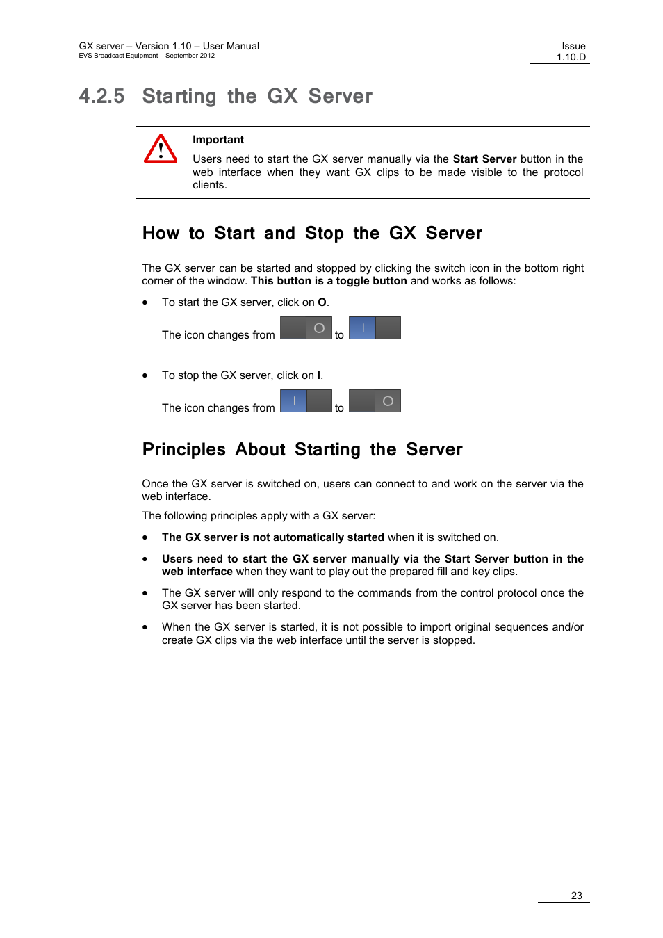 5 starting the gx server, How to start and stop the gx server, Principles about starting the server | Starting the gx server, Nd 4.2.5 'starting the, Gx server, E 23 | EVS GX Version 1.10 User’s Manual User Manual | Page 31 / 74
