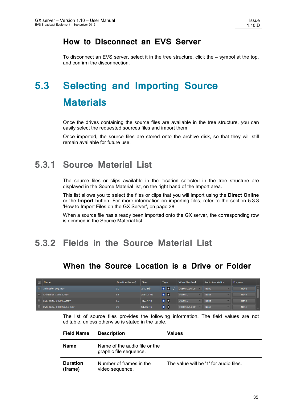 How to disconnect an evs server, 3 selecting and importing source materials, 1 source material list | 2 fields in the source material list, When the source location is a drive or folder, Source material list, Fields in the source material list, E 35 | EVS GX Version 1.10 User’s Manual User Manual | Page 43 / 74