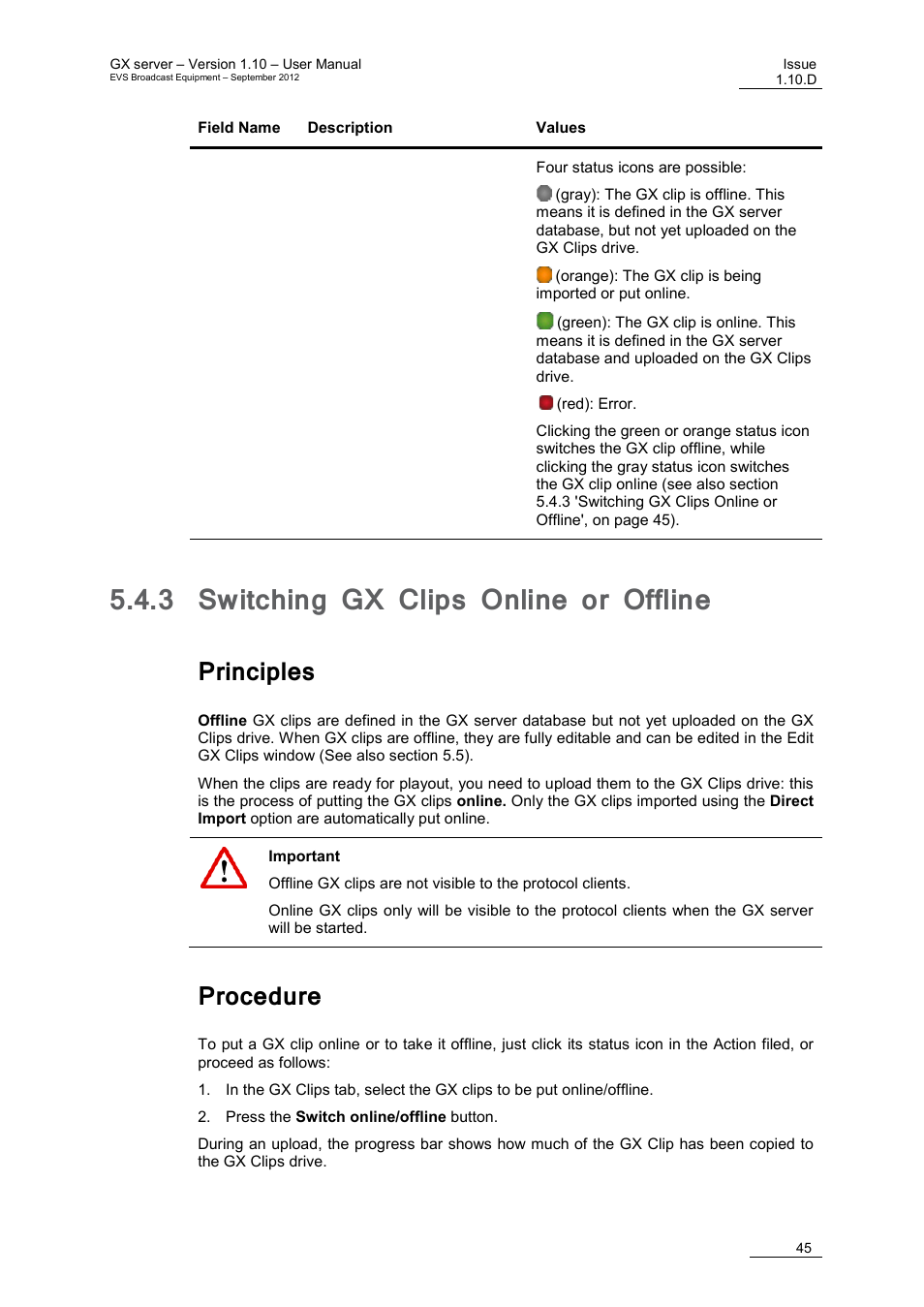 3 switching gx clips online or offline, Principles, Procedure | Switching gx clips online or offline, E 45 | EVS GX Version 1.10 User’s Manual User Manual | Page 53 / 74