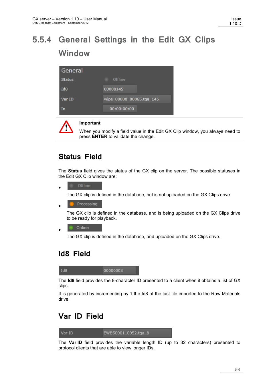 4 general settings in the edit gx clips window, Status field, Id8 field | Var id field, General settings in the edit gx clips window, E 53, On 5.5.4 | EVS GX Version 1.10 User’s Manual User Manual | Page 61 / 74
