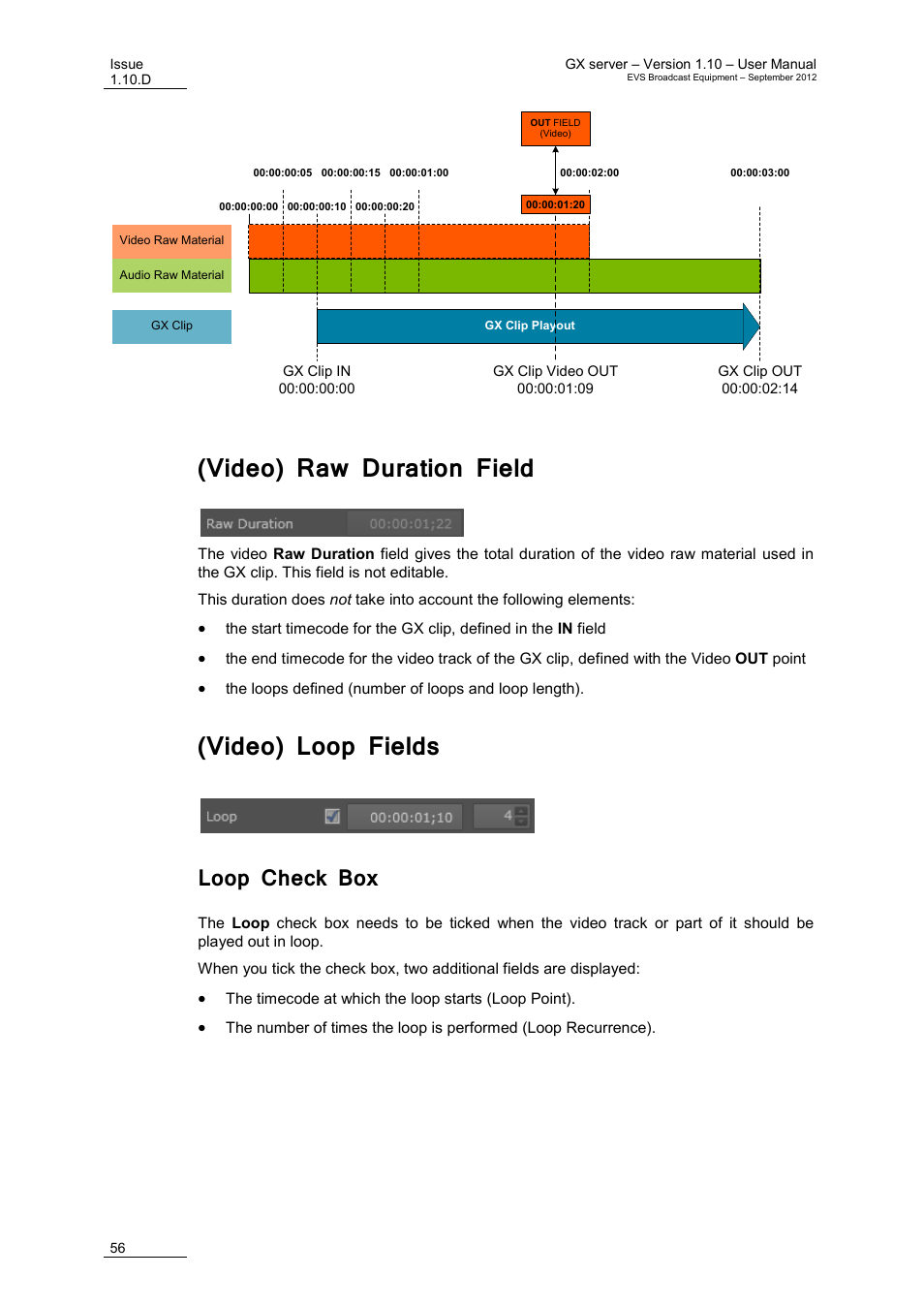 Video) raw duration field, Video) loop fields, Loop check box | N '(video) loop fields, E 56 | EVS GX Version 1.10 User’s Manual User Manual | Page 64 / 74