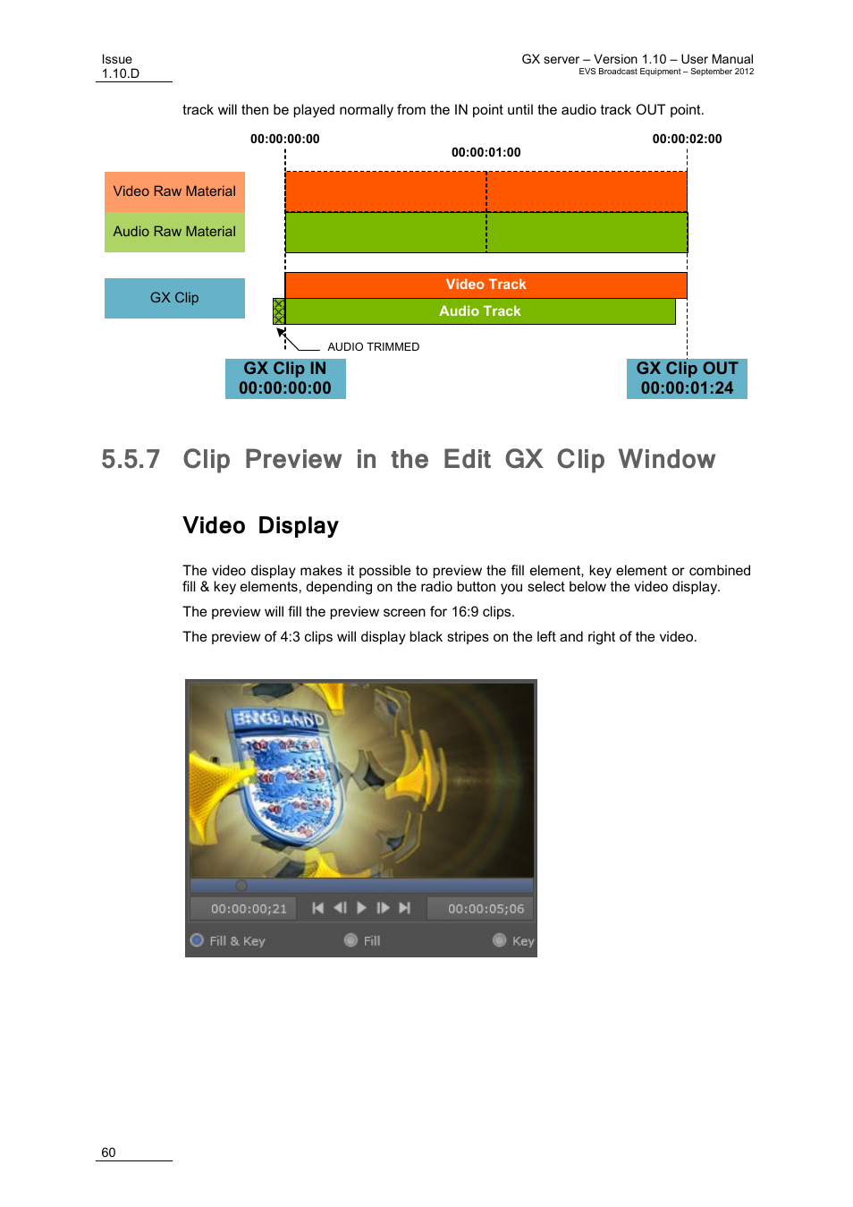 7 clip preview in the edit gx clip window, Video display, Clip preview in the edit gx clip window | E 60 | EVS GX Version 1.10 User’s Manual User Manual | Page 68 / 74
