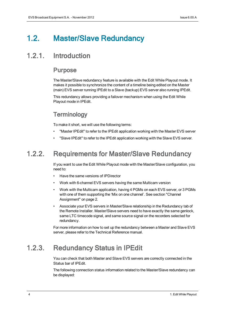 Master/slave redundancy, Introduction, Requirements for master/slave redundancy | Redundancy status in ipedit, Purpose, Terminology | EVS IPDirector Version 6.0 - November 2012 Part 9 User's Manual User Manual | Page 12 / 26