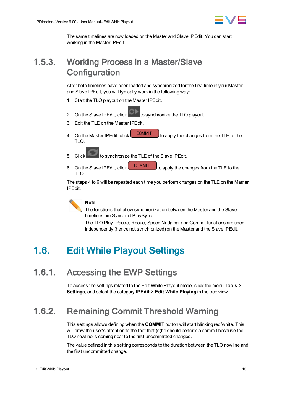 Working process in a master/slave configuration, Edit while playout settings, Accessing the ewp settings | Remaining commit threshold warning | EVS IPDirector Version 6.0 - November 2012 Part 9 User's Manual User Manual | Page 23 / 26