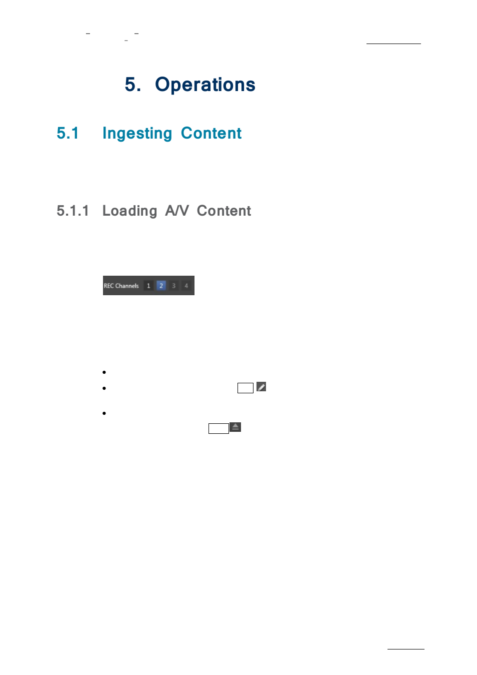 Perations, Ingesting content, Loading a/v content | Operations, 1 ingesting content, 1 loading a/v content, How to load a rectrain, How to load a clip | EVS nanoAir Version 1.0 - April 2013 User Manual | Page 45 / 98