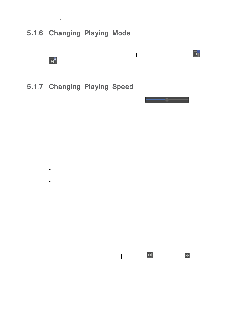 Changing playing mode, Changing playing speed, 6 changing playing mode | 7 changing playing speed, Using shuttle bar, With shuttle pro, Using fast rewind/fast forward commands | EVS nanoAir Version 1.0 - April 2013 User Manual | Page 49 / 98