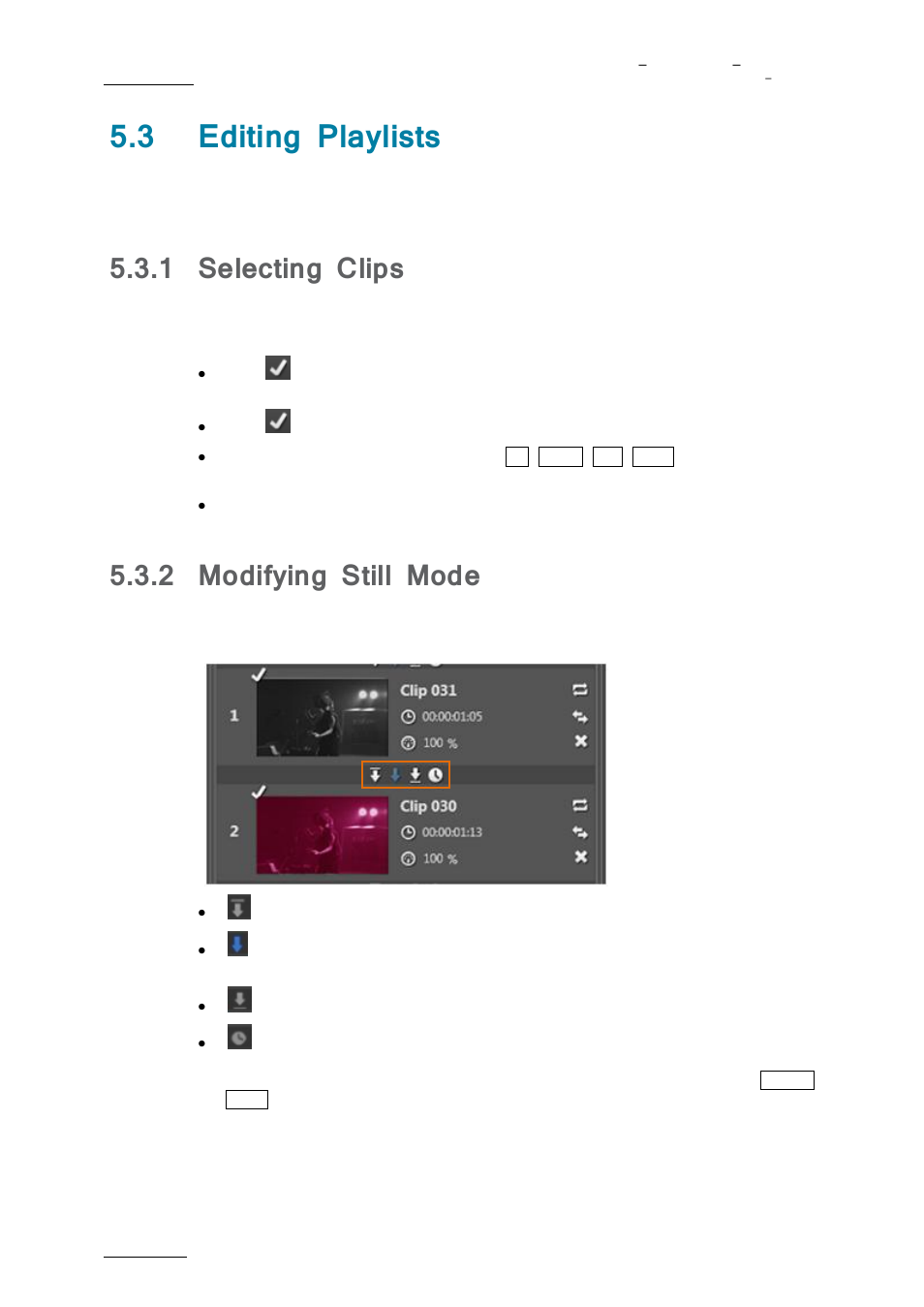 Editing playlists, Selecting clips, Modifying still mode | 3 editing playlists, 1 selecting clips, 2 modifying still mode | EVS nanoAir Version 1.0 - April 2013 User Manual | Page 66 / 98