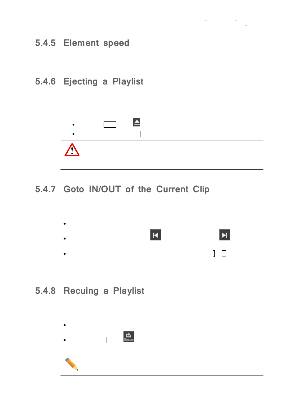 Element speed, Ejecting a playlist, Goto in/out of the current clip | Recuing a playlist, 5 element speed, 6 ejecting a playlist, 7 goto in/out of the current clip, 8 recuing a playlist | EVS nanoAir Version 1.0 - April 2013 User Manual | Page 80 / 98
