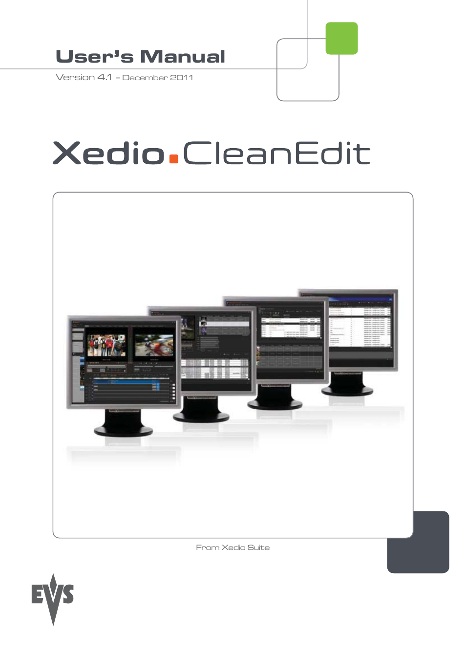 EVS XEDIO CleanEdit Version 4.1 - December 2011 User Manual User Manual | 246 pages