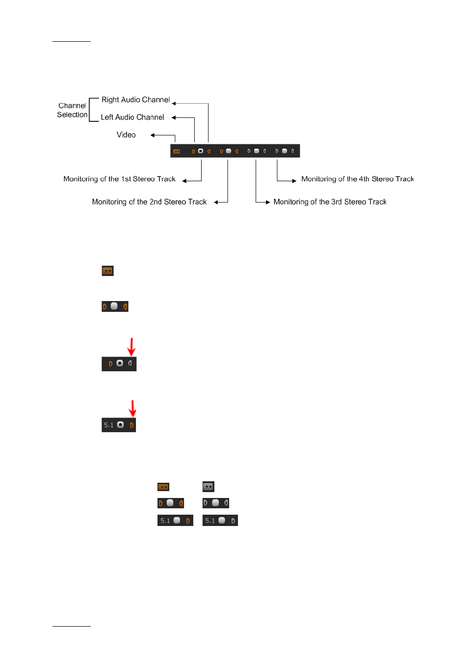 Video and audio selection | EVS XEDIO CleanEdit Version 4.1 - December 2011 User Manual User Manual | Page 84 / 246