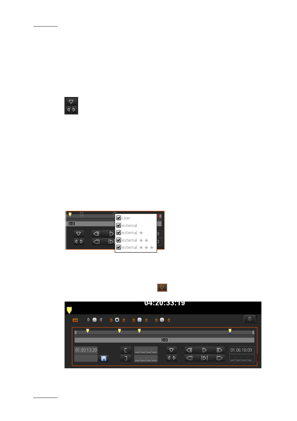 Definition, Internal and external logs, Adding a log | Adding logs to the media loaded on the player area, On 6.2.9 ‘adding logs to the media, Loaded on the player area, Ge 72 | EVS XEDIO CleanEdit Version 4.1 - December 2011 User Manual User Manual | Page 86 / 246