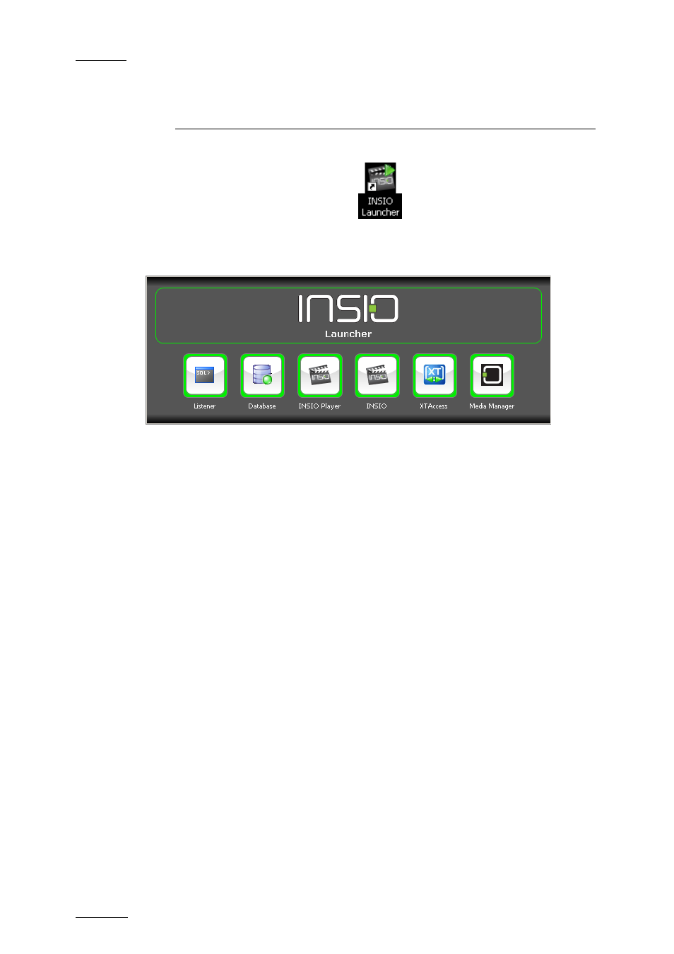 Start up | EVS INSIO Version 1.0 - October 2009 User's Manual User Manual | Page 11 / 92