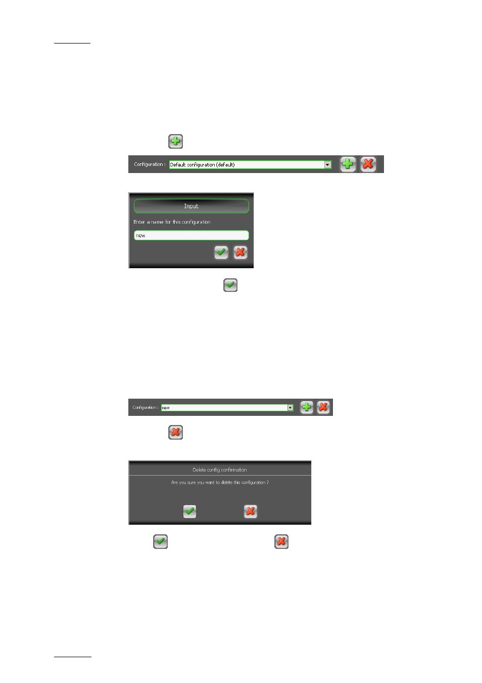 Configurations management, How to add a new configuration, How to delete an existing configuration | EVS INSIO Version 1.0 - October 2009 User's Manual User Manual | Page 17 / 92
