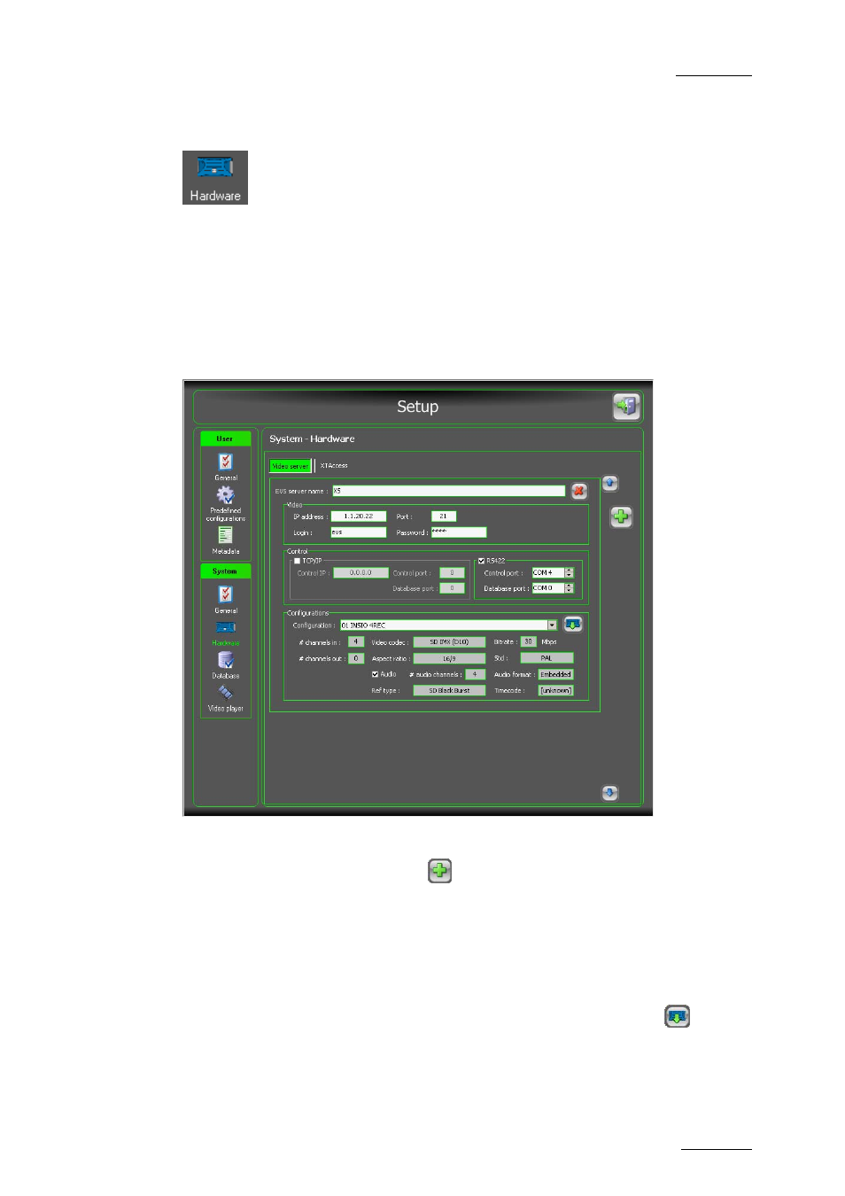 2 hardware settings, Video server, Hardware settings | Ardware, Ettings | EVS INSIO Version 1.0 - October 2009 User's Manual User Manual | Page 32 / 92