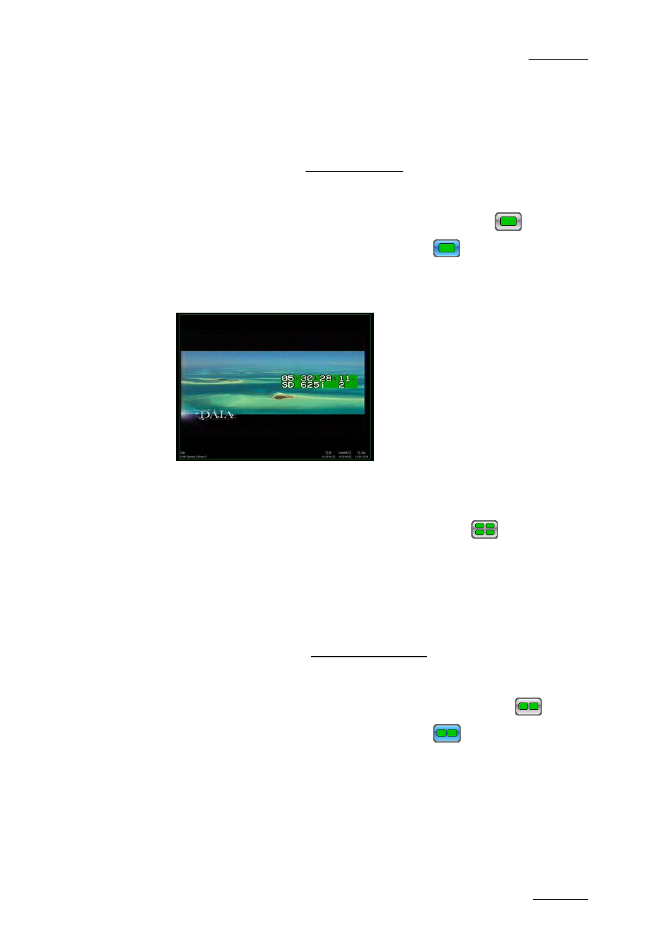 Selecting the screen view | EVS INSIO Version 1.0 - October 2009 User's Manual User Manual | Page 68 / 92