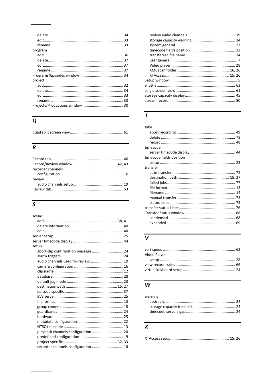 EVS INSIO Version 1.0 - October 2009 User's Manual User Manual | Page 89 / 92