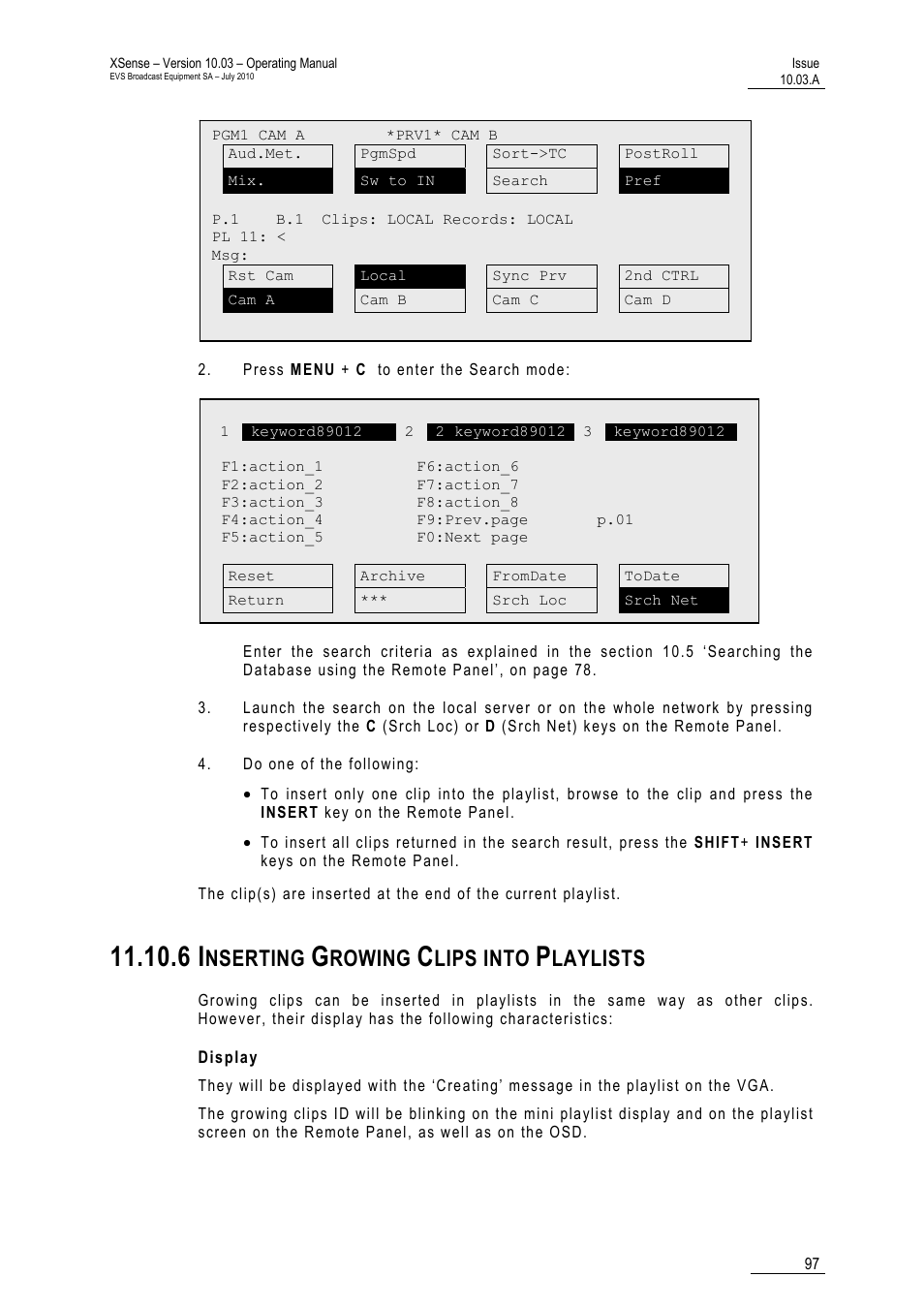 6 inserting growing clips into playlists, Display, Aylists | Nserting, Rowing, Lips into, Laylists | EVS XSense Version 10.03 - July 2010 Operating Manual User Manual | Page 106 / 161