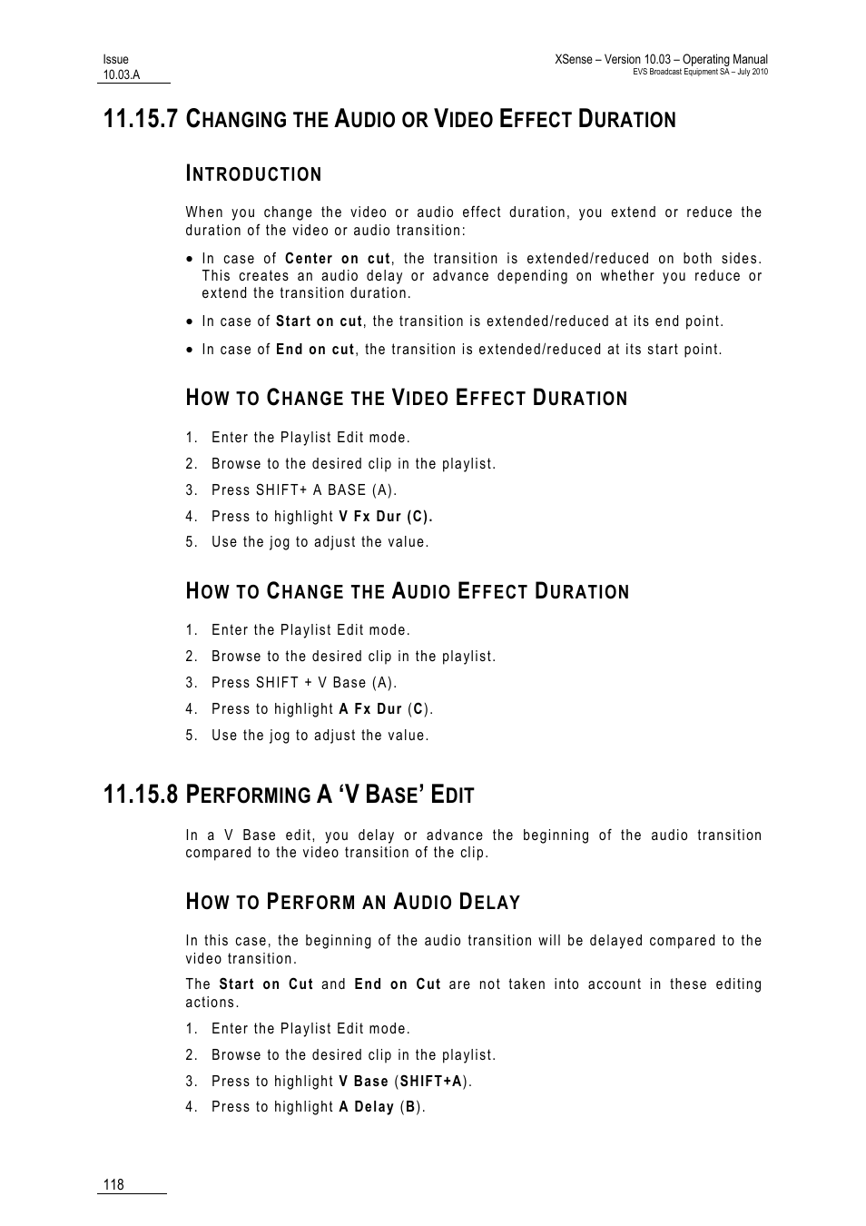 7 changing the audio or video effect duration, Introduction, How to change the video effect duration | How to change the audio effect duration, 8 performing a ‘v base’ edit, How to perform an audio delay | EVS XSense Version 10.03 - July 2010 Operating Manual User Manual | Page 127 / 161