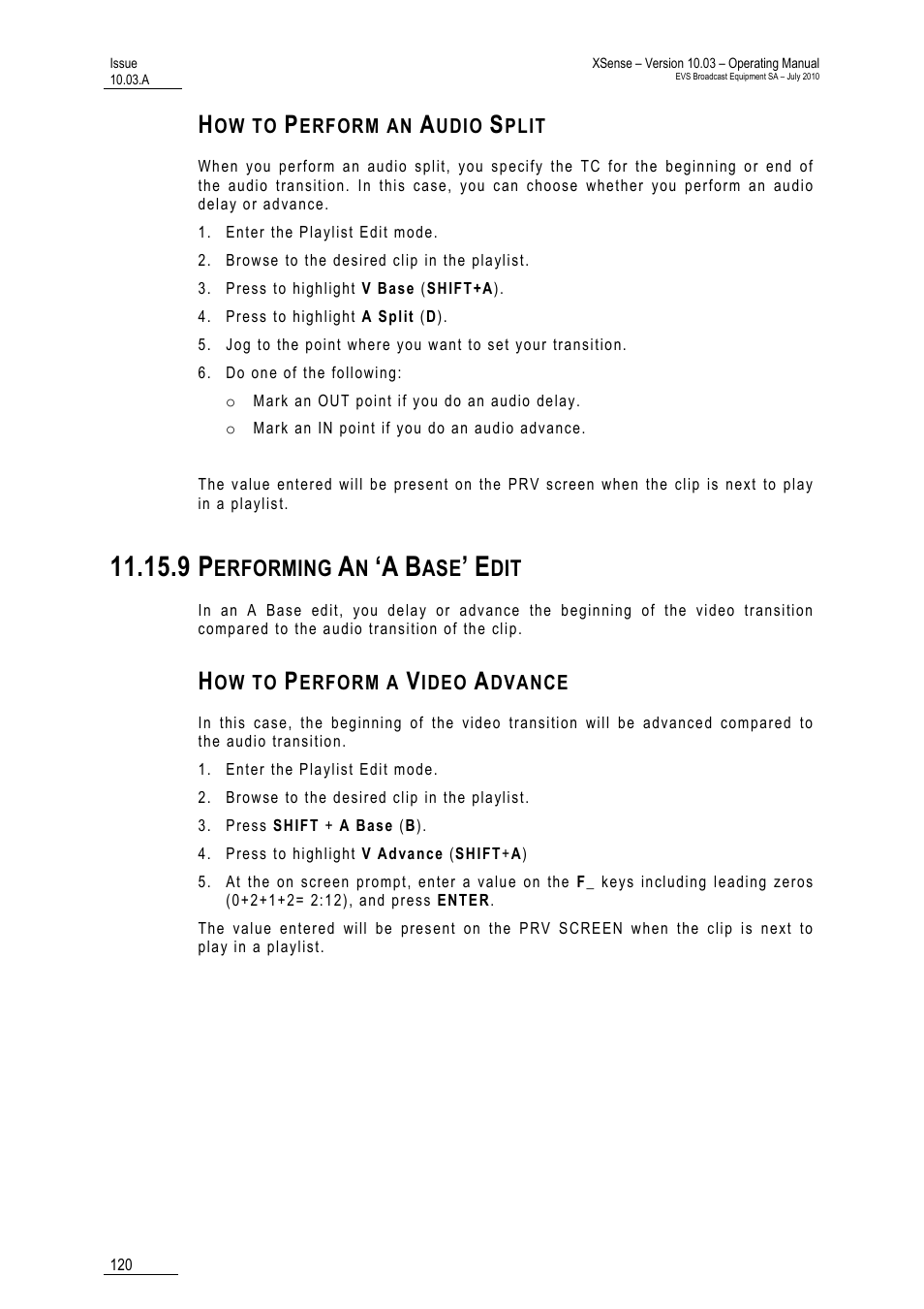 How to perform an audio split, 9 performing an ‘a base’ edit, How to perform a video advance | EVS XSense Version 10.03 - July 2010 Operating Manual User Manual | Page 129 / 161