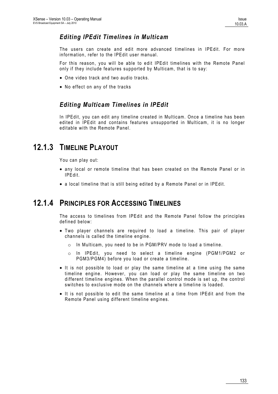 Editing ipedit timelines in multicam, Editing multicam timelines in ipedit, 3 timeline playout | 4 principles for accessing timelines, Lines, Imeline, Layout, Rinciples for, Ccessing, Imelines | EVS XSense Version 10.03 - July 2010 Operating Manual User Manual | Page 142 / 161