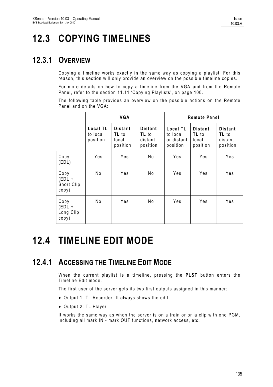 3 copying timelines, 1 overview, 4 timeline edit mode | 1 accessing the timeline edit mode, Verview, Ccessing the, Imeline | EVS XSense Version 10.03 - July 2010 Operating Manual User Manual | Page 144 / 161