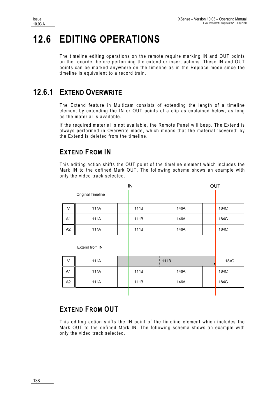 6 editing operations, 1 extend overwrite, Extend from in | Extend from out, Ations | EVS XSense Version 10.03 - July 2010 Operating Manual User Manual | Page 147 / 161